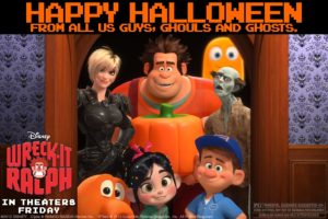 Happy Halloween from ‘Wreck-It Ralph’ Coming to Theaters Friday